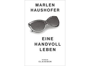 9783546100625 - Eine Handvoll Leben - Marlen Haushofer Leinen