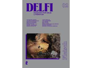 9783546100922 - Delfi Fleisch - Daniel Schreiber Antigone Akgün Athena Farrokhzad Bär Kittelmann Brontez Purnell Burçin Tetik Joan Nestle Lea Schneider Lin Hierse Mely Kiyak Sasha Marianna Salzmann Sayaka Murata Simone Atangana Bekono Enrico Ippolito Kartoniert (TB)