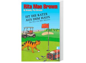 9783548060347 - Ist die Katze aus dem Haus   Ein Fall für Mrs Murphy Bd23 - Rita Mae Brown Sneaky Pie Brown Taschenbuch