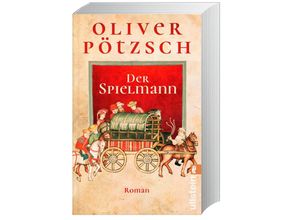 9783548061191 - Der Spielmann   Die Geschichte des Johann Georg Faustus Bd1 - Oliver Pötzsch Kartoniert (TB)