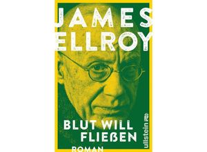 9783548062297 - James Ellroy - GEBRAUCHT Blut will fließen Roman (Die Underworld-Trilogie Band 3) - Preis vom 02102023 050404 h