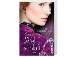 9783548062501 - Solang die Welt noch schläft   Jahrhundertwind-Trilogie Bd1 - Petra Durst-Benning Taschenbuch