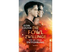 9783548065052 - Die Fowl-Zwillinge und die große Entführung   Die Fowl-Zwillinge Bd2 - Eoin Colfer Taschenbuch