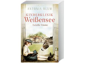 9783548067964 - Kinderklinik Weißensee - Geteilte Träume - Antonia Blum Taschenbuch