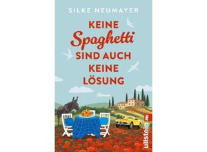 9783548068077 - Keine Spaghetti sind auch keine Lösung - Silke Neumayer Taschenbuch