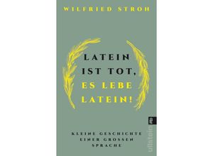 9783548068107 - Latein ist tot es lebe Latein! - Wilfried Stroh Taschenbuch