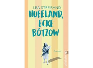 9783548068114 - Hufeland Ecke Bötzow - Lea Streisand Taschenbuch