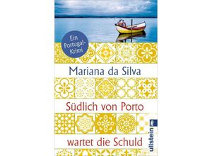 9783548068145 - Südlich von Porto wartet die Schuld - Mariana da Silva Kartoniert (TB)