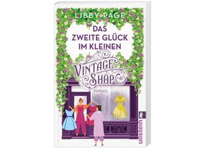 9783548068190 - Das zweite Glück im kleinen Vintage Shop - Libby Page Taschenbuch