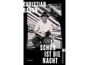 9783548068589 - Schön ist die Nacht - Christian Baron Taschenbuch