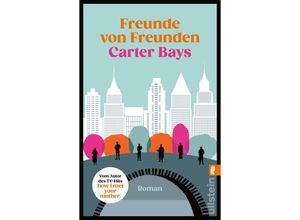 9783548069265 - Freunde von Freunden - Carter Bays Taschenbuch