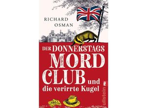 9783548069289 - Der Donnerstagsmordclub und die verirrte Kugel   Die Mordclub-Serie Bd3 - Richard Osman Taschenbuch