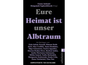 9783548069296 - Eure Heimat ist unser Albtraum - Fatma Aydemir Hengameh Yaghoobifarah Taschenbuch