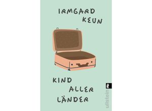 9783548069340 - Kind aller Länder - Irmgard Keun Taschenbuch