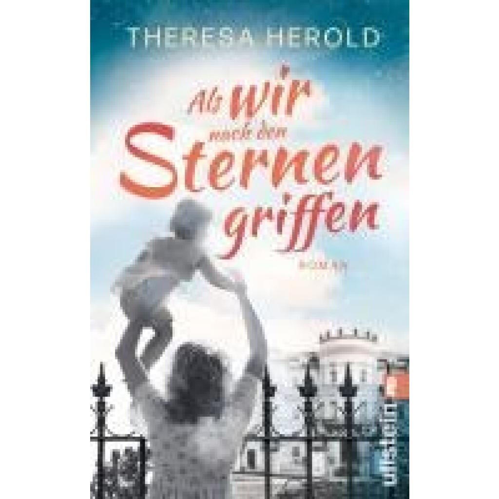 9783548069395 - Herold Theresa Als wir nach den Sternen griffen