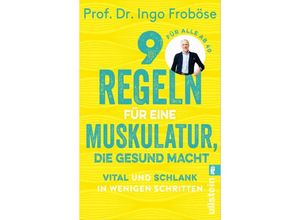 9783548069470 - 9 Regeln für eine Muskulatur die gesund macht - Ingo Froböse Kartoniert (TB)