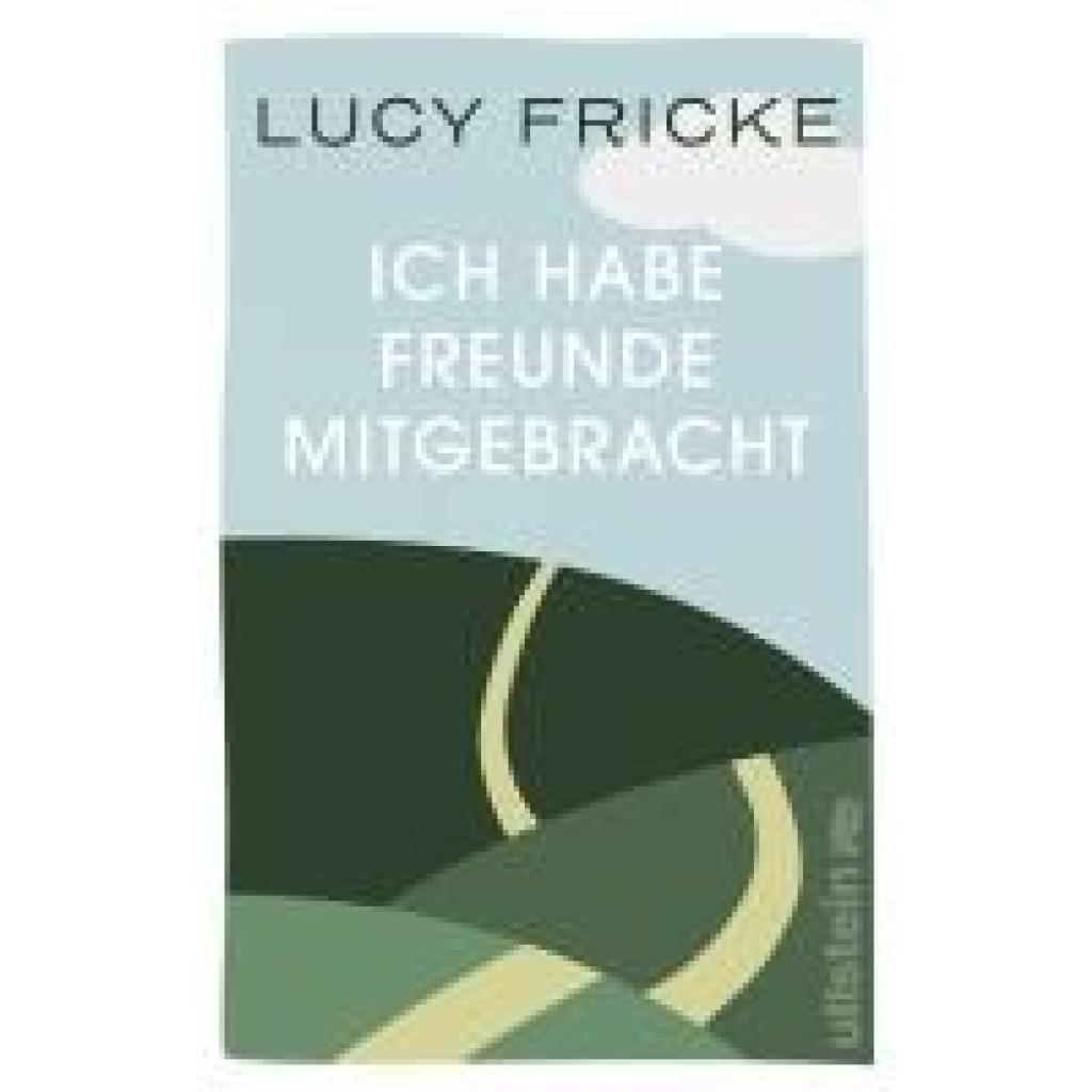 9783548069586 - Fricke Lucy Ich habe Freunde mitgebracht