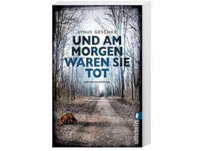 9783548287034 - Linus Geschke - GEBRAUCHT Und am Morgen waren sie tot Kriminalroman (Jan-Römer-Krimi Band 2) - Preis vom 05102023 050521 h