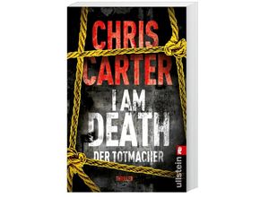 9783548287133 - I Am Death Der Totmacher   Detective Robert Hunter Bd7 - Chris Carter Kartoniert (TB)