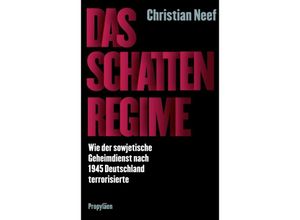 9783549100776 - Das Schattenregime - Christian Neef Gebunden