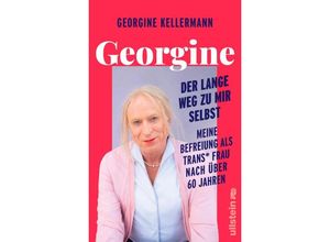 9783550202391 - Georgine - Der lange Weg zu mir selbst - Georgine Kellermann Gebunden