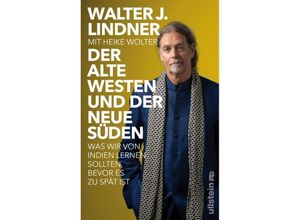 9783550202803 - Der alte Westen und der neue Süden - Walter J Lindner Heike Wolter Gebunden