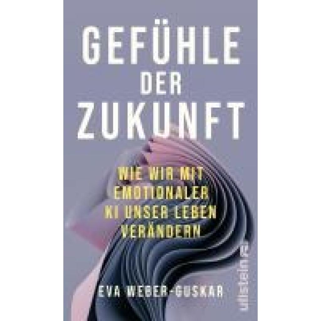 9783550202872 - Weber-Guskar Eva Gefühle der Zukunft