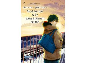 9783551027429 - Saraba yoki hi   Solange wir zusammen sind Bd2 - Yuki Akaneda Kartoniert (TB)