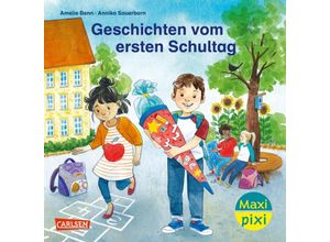 9783551059871 - Maxi Pixi 438 Geschichten vom ersten Schultag - Amelie Benn Kartoniert (TB)