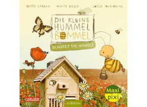 9783551059949 - Maxi Pixi 445 VE 5 Die kleine Hummel Bommel schützt die Umwelt (5 Exemplare) - M Kelly Britta Sabbag