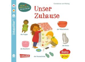 9783551062642 - Baby Pixi (unkaputtbar) 144 Unser Zuhause - Constanze von Kitzing Kartoniert (TB)