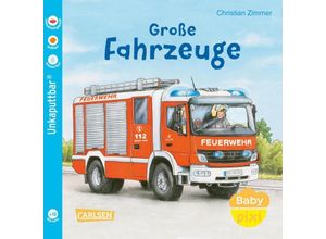 9783551062741 - Baby Pixi (unkaputtbar) 153 Große Fahrzeuge - Christian Zimmer Kartoniert (TB)