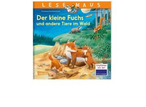 9783551083289 - LESEMAUS 181 Der kleine Fuchs und andere Tiere im Wald - Friederun Reichenstetter Kartoniert (TB)