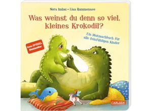 9783551170064 - Was weinst du denn so viel kleines Krokodil? - Nora Imlau Pappband