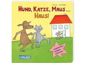 9783551172938 - Hund Katze Maus  Haus! - Dunja Schnabel Pappband