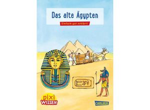 9783551242167 - Pixi Wissen 73 Das alte Ägypten - Monika Wittmann Kartoniert (TB)