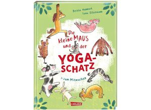 9783551255020 - Die kleine Maus und der Yoga-Schatz - Britta Nonnast Gebunden