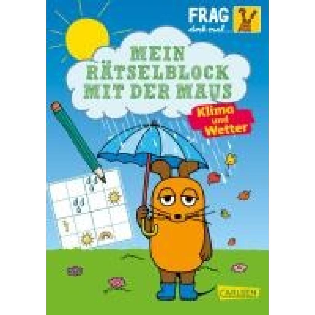 9783551255280 - Mildner Christine Frag doch mal  die Maus Mein Rätselblock mit der Maus - Klima und Wetter