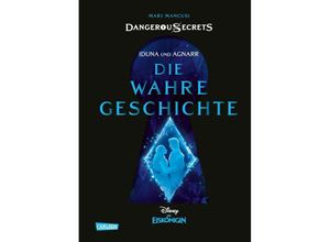 9783551280602 - Iduna und Agnarr Die wahre Geschichte (Die Eiskönigin)   Disney - Dangerous Secrets Bd1 - Mari Mancusi Walt Disney Gebunden