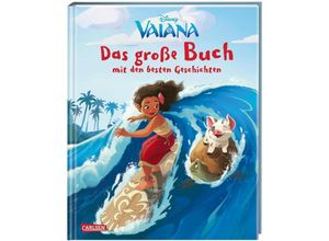 9783551280831 - Disney Vaiana - Das große Buch mit den besten Geschichten - Walt Disney Gebunden