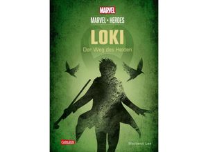 9783551281104 - LOKI - Der Weg des Helden   Marvel Heroes Bd1 - Mackenzi Lee Gebunden