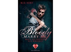 9783551301390 - Blut ist dicker als Whiskey   Bloody Marry Me Bd1 - M D Hirt Kartoniert (TB)