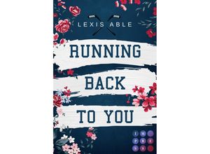 9783551303912 - Running Back to You   Back to You Bd1 - Lexis Able Taschenbuch