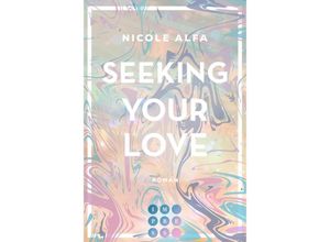 9783551304391 - Seeking Your Love   Kiss
Kick Bd2 - Nicole Alfa Taschenbuch