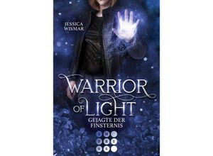 9783551305176 - Warrior of Light 3 Gejagte der Finsternis - Jessica Wismar Taschenbuch