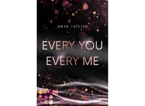 9783551305718 - Every You Every Me - Anja Tatlisu Taschenbuch