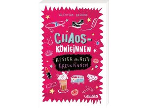 9783551321411 - Chaosköniginnen Besser als beste Freundinnen - Valentina Brüning Taschenbuch