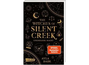 9783551321459 - Unendliche Macht   The Witches of Silent Creek Bd1 - Ayla Dade Kartoniert (TB)