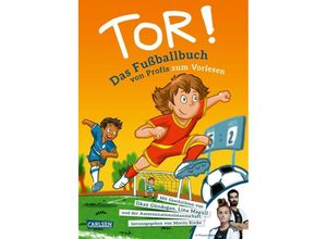 9783551522788 - Tor! - Moritz Rinke Nils Straatmann Jochen Schmidt Klaus Döring Jan Böttcher Klaus Cäsar Zehrer Matthias Sachau Andreas Merkel Mathias Schönsee Michael Kröchert Florian Werner Hannes Köhler Lina Magull Ilkay Gündogan Die Autorennationalmannschaft Gebunden