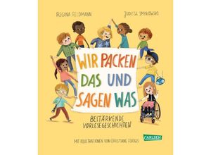 9783551522993 - Wir packen das und sagen was - Regina Feldmann Judyta Smykowski Gebunden